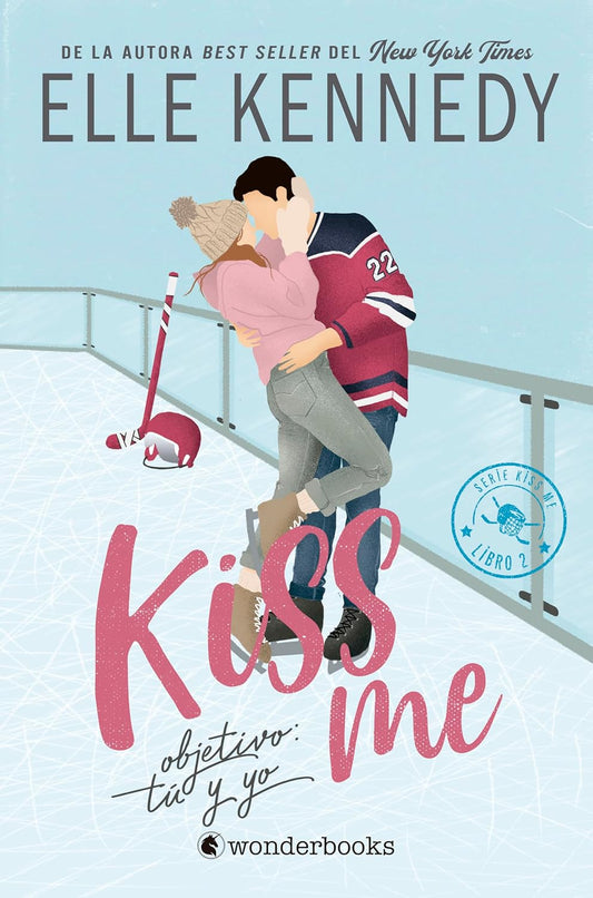 Kiss Me 2. Objetivo: tú y yo, Elle Kennedy