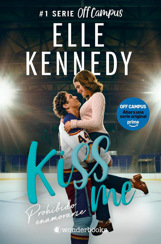 Kiss Me 1. Prohibido enamorarse, Elle Kennedy