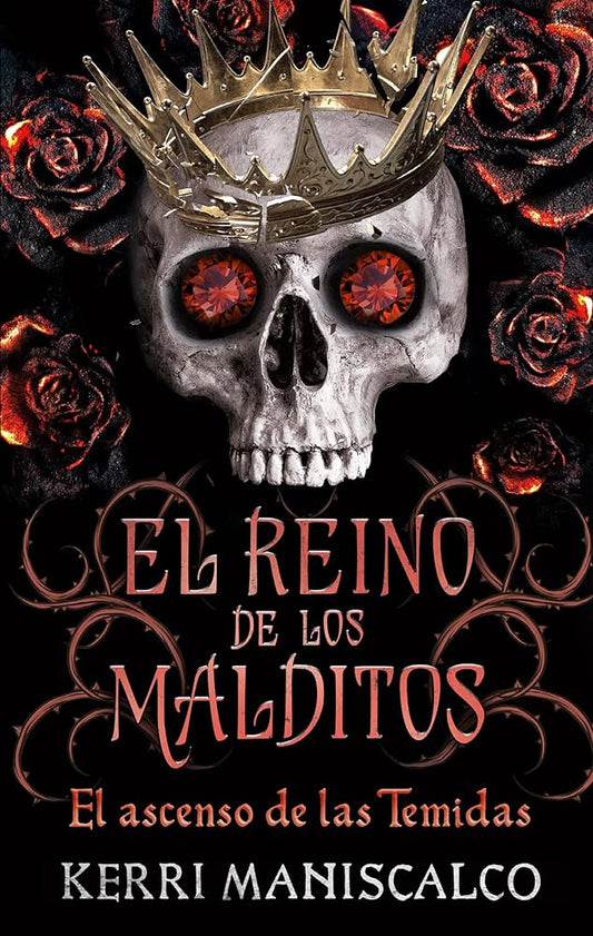 El reino de los malditos 3. El asenso de las temidas, Kerri Maniscalco