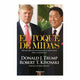 El toque de midas, Robert T. Kiyosaki, Donald J. Trump. Bolsillo