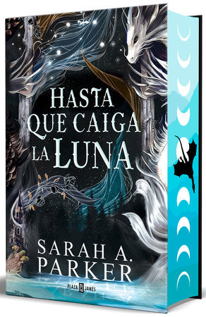 Hasta que caiga la luna, Sarah A. Parker. Cantos pintados