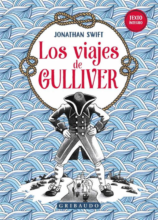Los viajes de Gulliver, Jonathan Swift. Edición tapa dura
