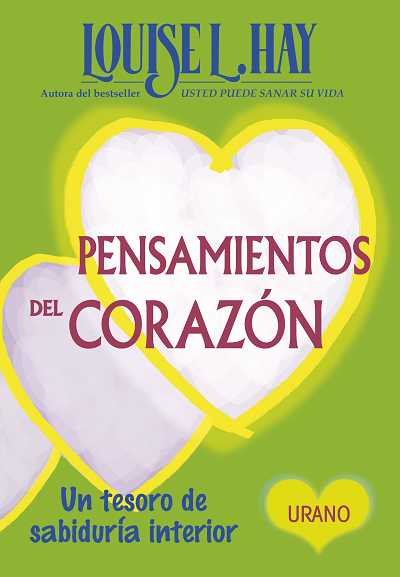 Pensamientos del corazón, Louise L. Hay