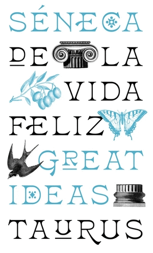 De la vida feliz, Séneca