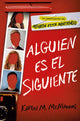 Alguien es el siguiente, Karen M. McManus