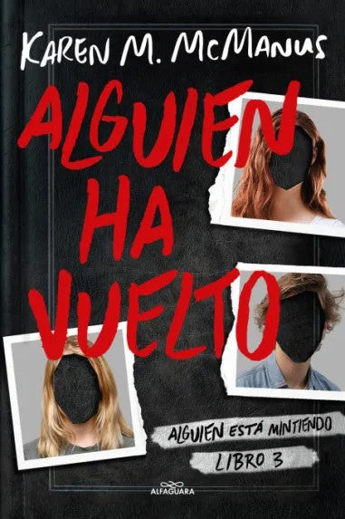 Alguien ha vuelto, Karen M. McManus