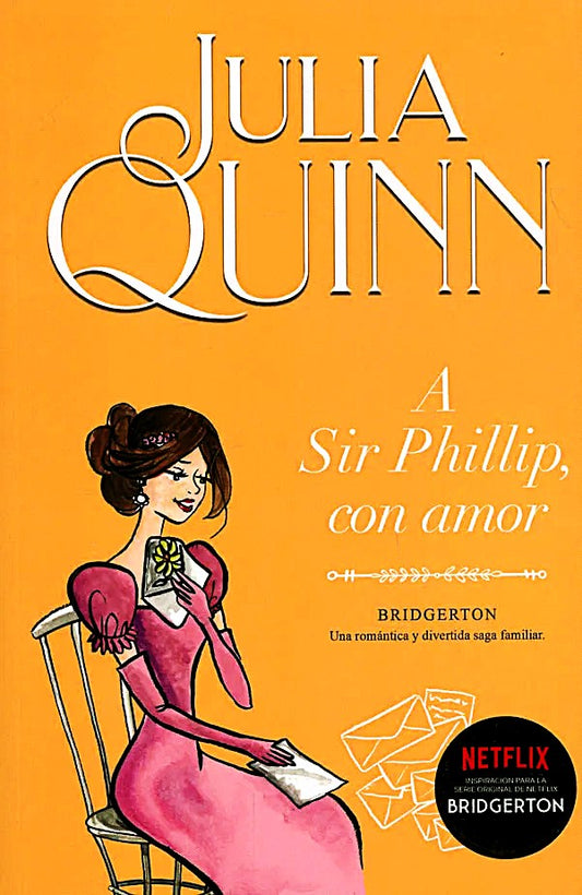 A Sir Phillip con amor, Julia Quinn