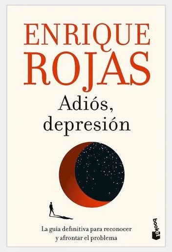 Adios, depresión. Enrique Rojas