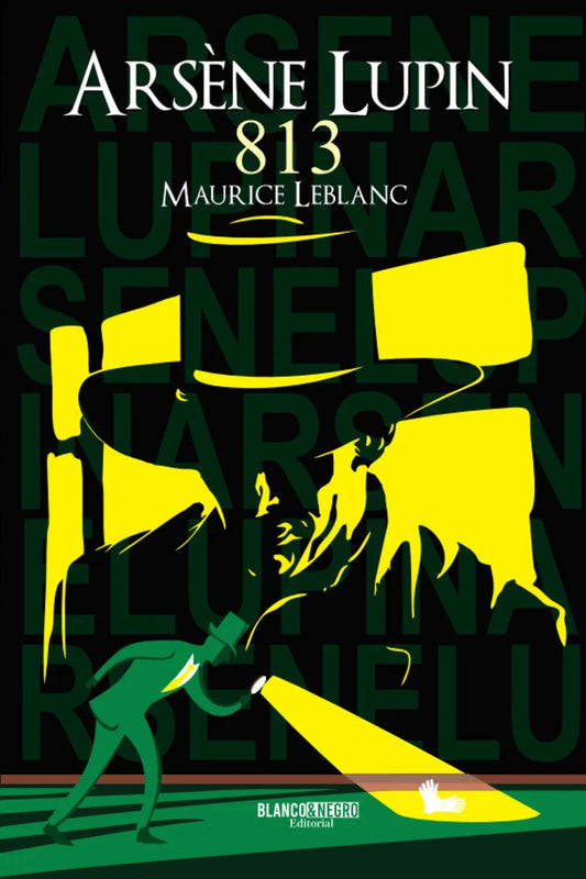 Arsene Lupin 813, Maurice Leblanc