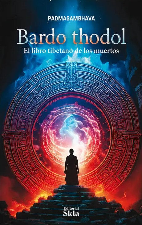 Bardo Thodol, el Libro tibetano de Los muertos
