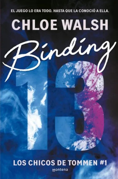 Binding 13 (Los chicos de Tommen 1) Chloe Walsh