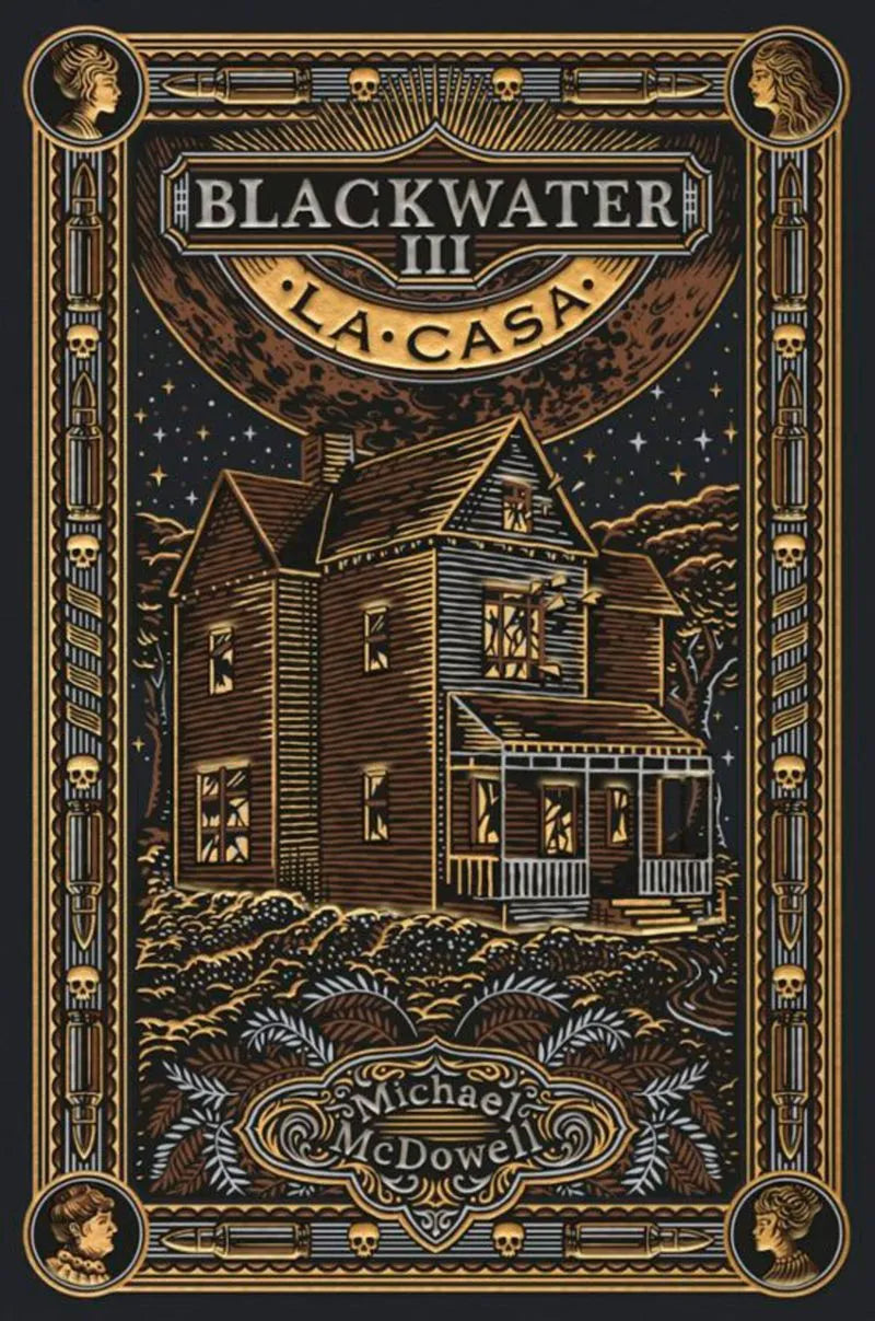 Blackwater 3. La casa, Michael McDowell