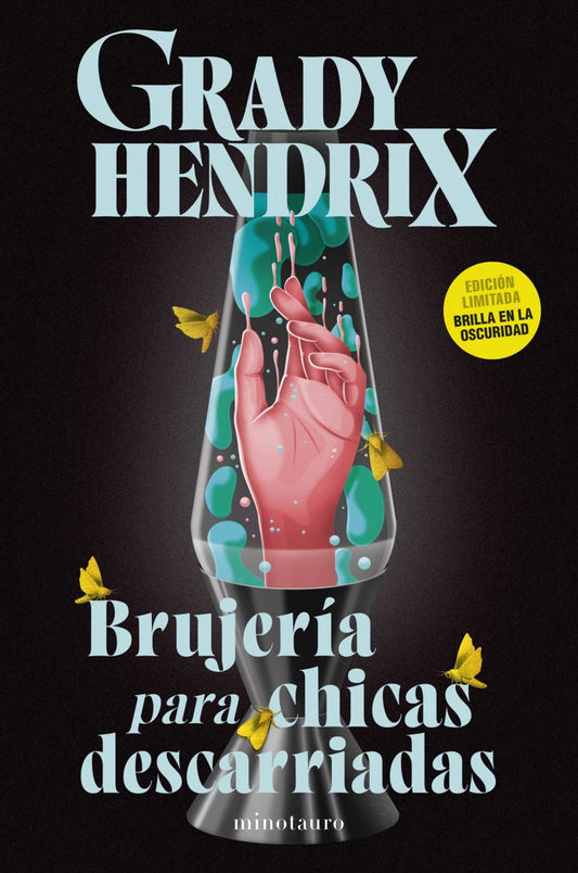 Brujería para chicas descarriadas, Grady Hendrix