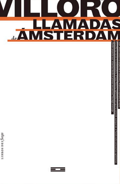 Llamadas de Ámsterdam, Juan Villoro.
