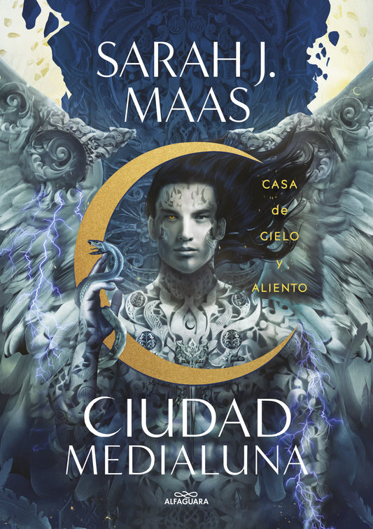 Ciudad media luna 2. Casa de cielo y aliento, Sarah J. Mass