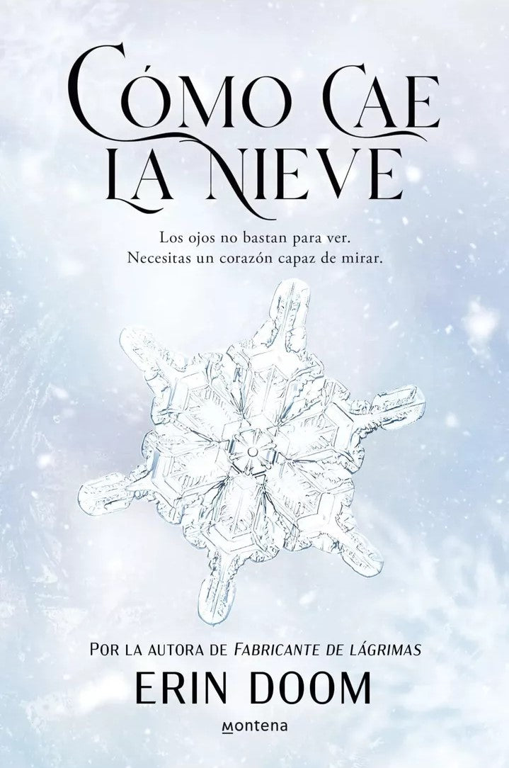 Cómo cae la nieve, Erin Doom