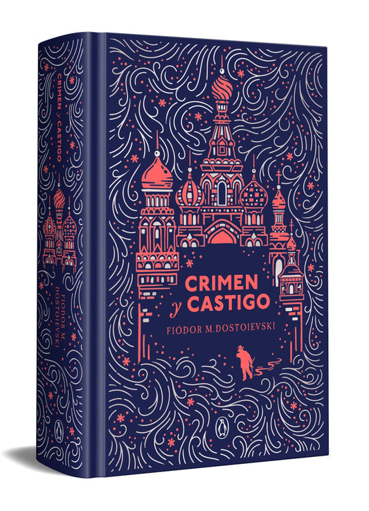 Crimen y castigo, Fiódor M. Dostoievski. Edición tapa dura