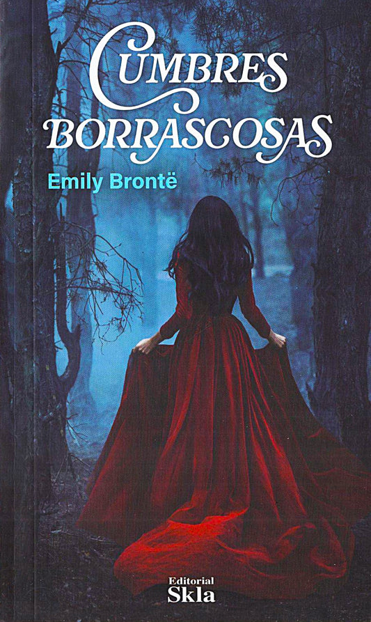 Cumbres borrascosas, Emily Brontë