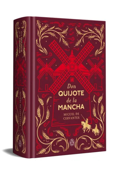 Don Quijote de la Mancha, Miguel de Cervantes. Edición tapa dura