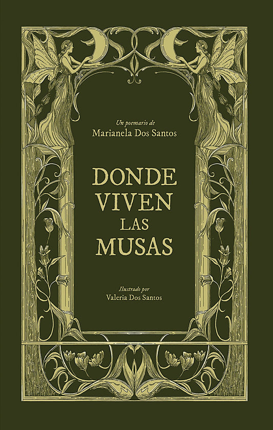 Donde viven las musas, Marianela dos Santos. Edición tapa dura