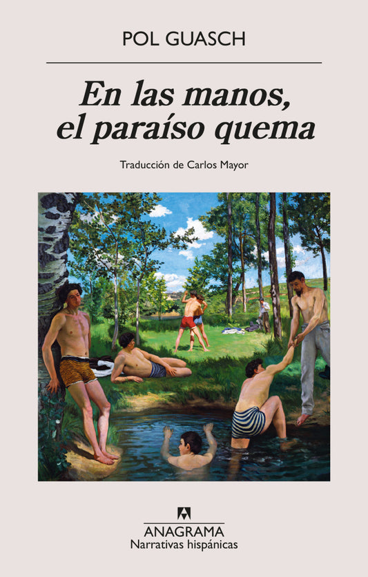 En las manos, el paraíso quema. Pol Guasch