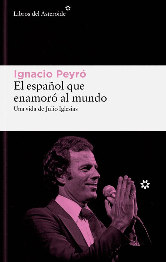 El español que enamoró al mundo,  Ignacio Peyró