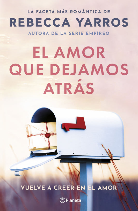 El amor que dejamos atrás, Rebecca Yarros