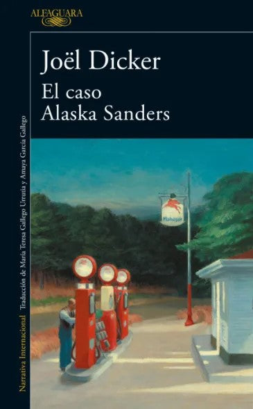 El caso Alaska Sanders, Joël Dicker