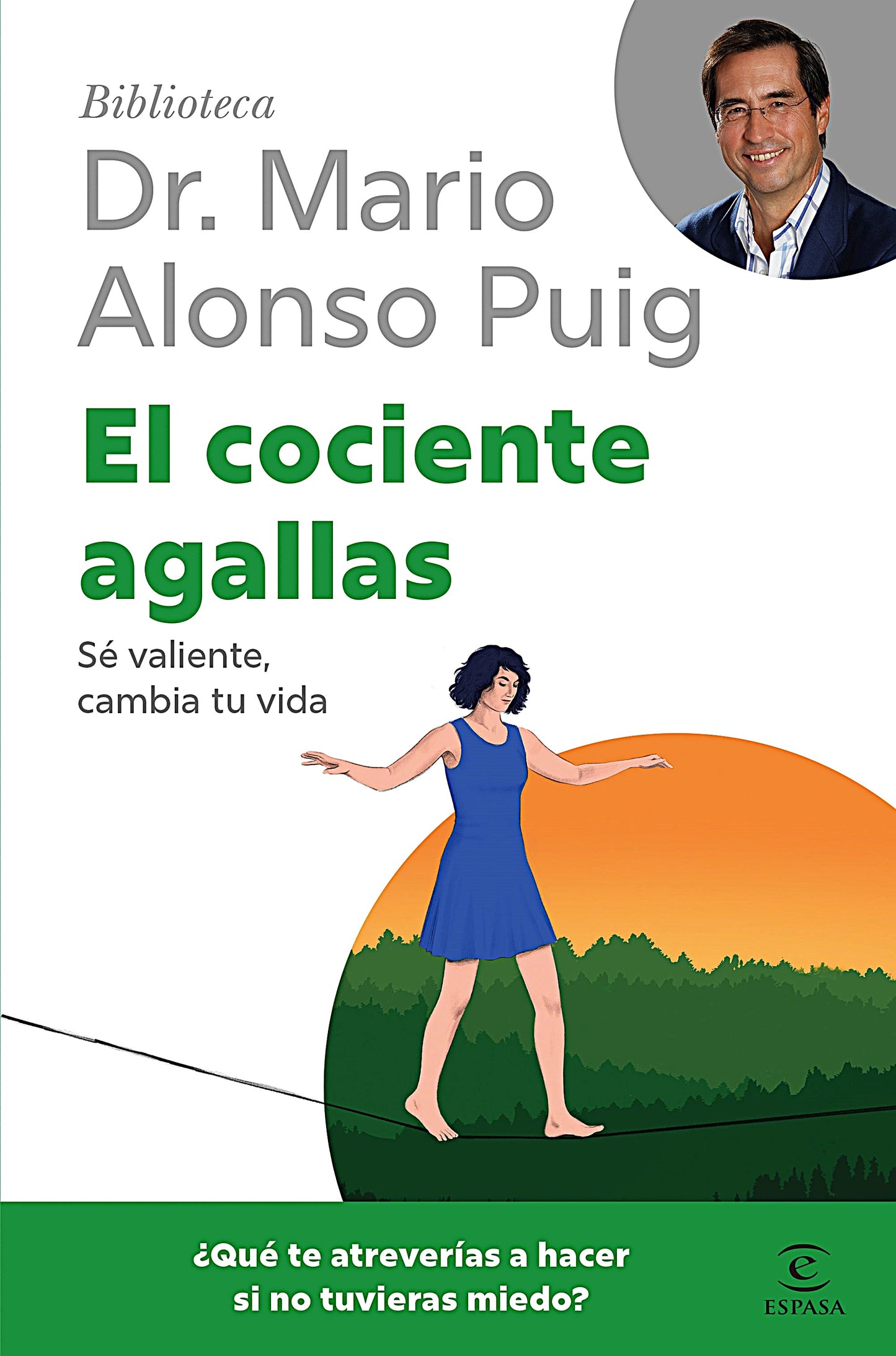 El cociente agallas. Biblioteca Dr. Mario Alonso Puig
