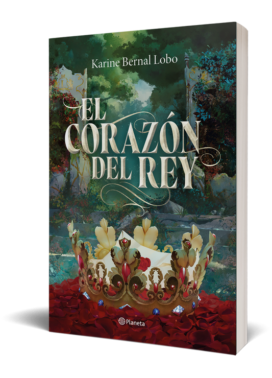 El corazón del rey, Karine Bernal Lobo.
