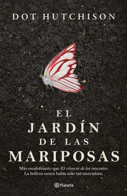 El jardín de las mariposas, Dot Hutchison