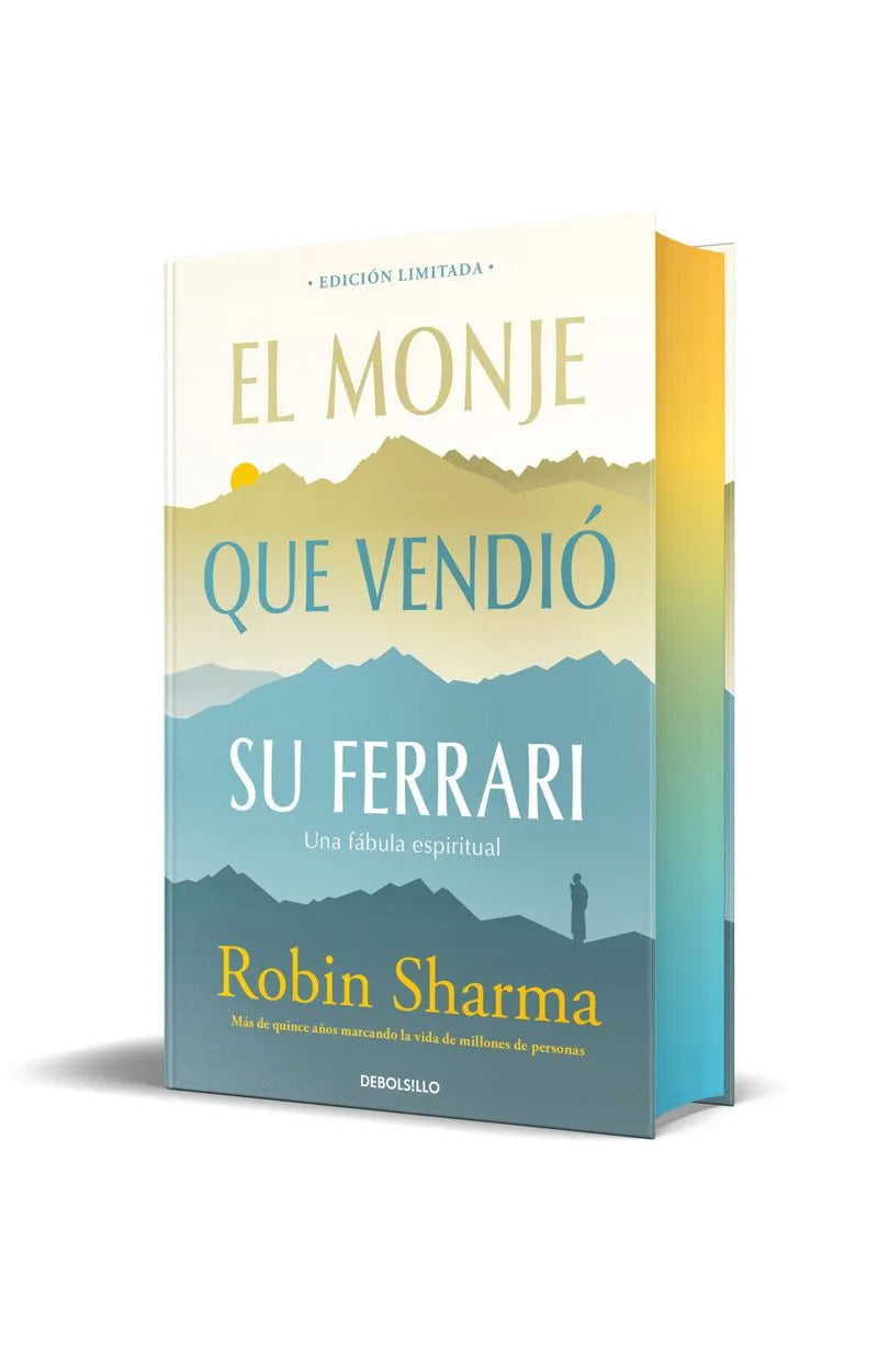 El monje que vendio su ferrari, Robin S. Sharma. Edición especial