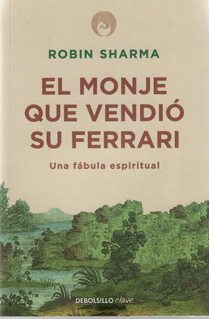El monje que vendio su ferrari, Robin S. Sharma. Edición de bolsillo