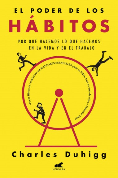 El poder de los hábitos, Charles Duhigg