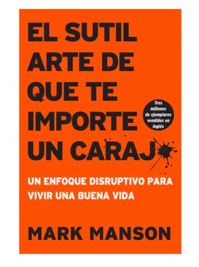 El sutil arte de que te Importe un carajo, Mark Manson