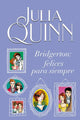 Bridgerton (9) felices para siempre, Julia Quinn