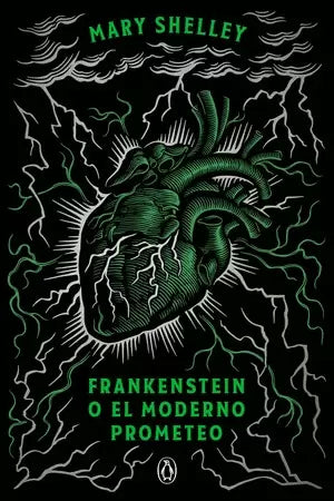 Frankenstein o el moderno Prometeo, Mary Shelley