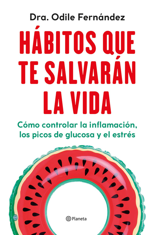 Habitos que te salvarán la vida, Odile Fernández