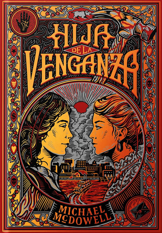 Hija de la venganza, Michael McDowell. Edición tapa dura