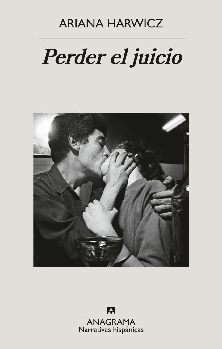 Perder el juicio, Ariana Harwicz