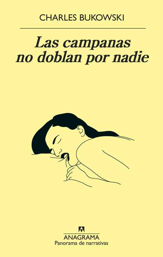 Las campanas no doblan por nadie, Charles Bukowski