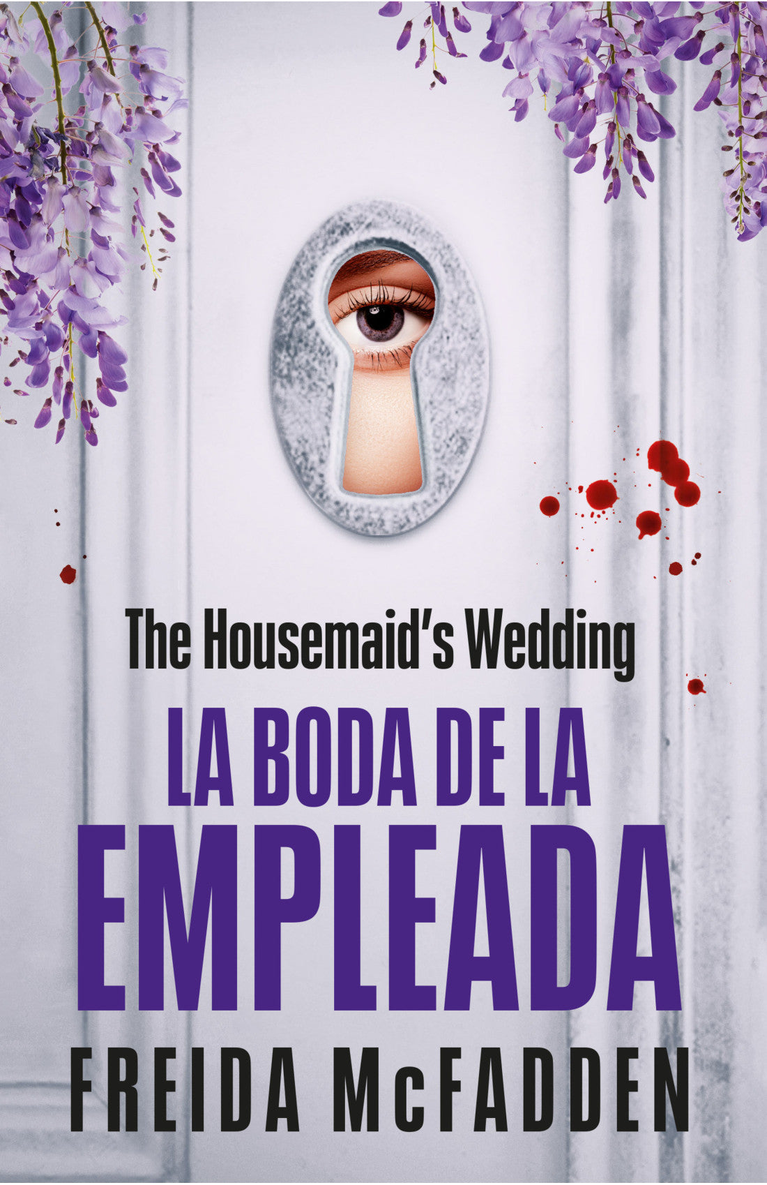 La empleada 2.5 La boda de la empleada, Freida McFadden