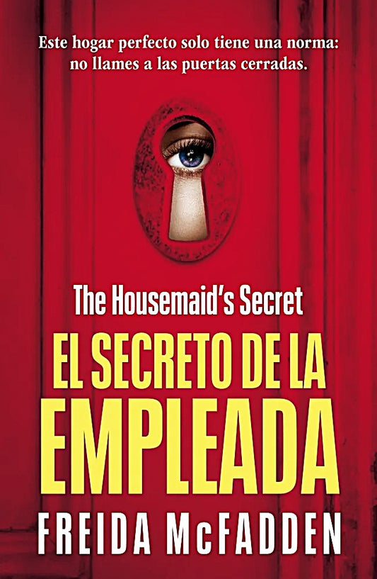 La empleada 2. El secreto de la empleada. Freida Mcfadden