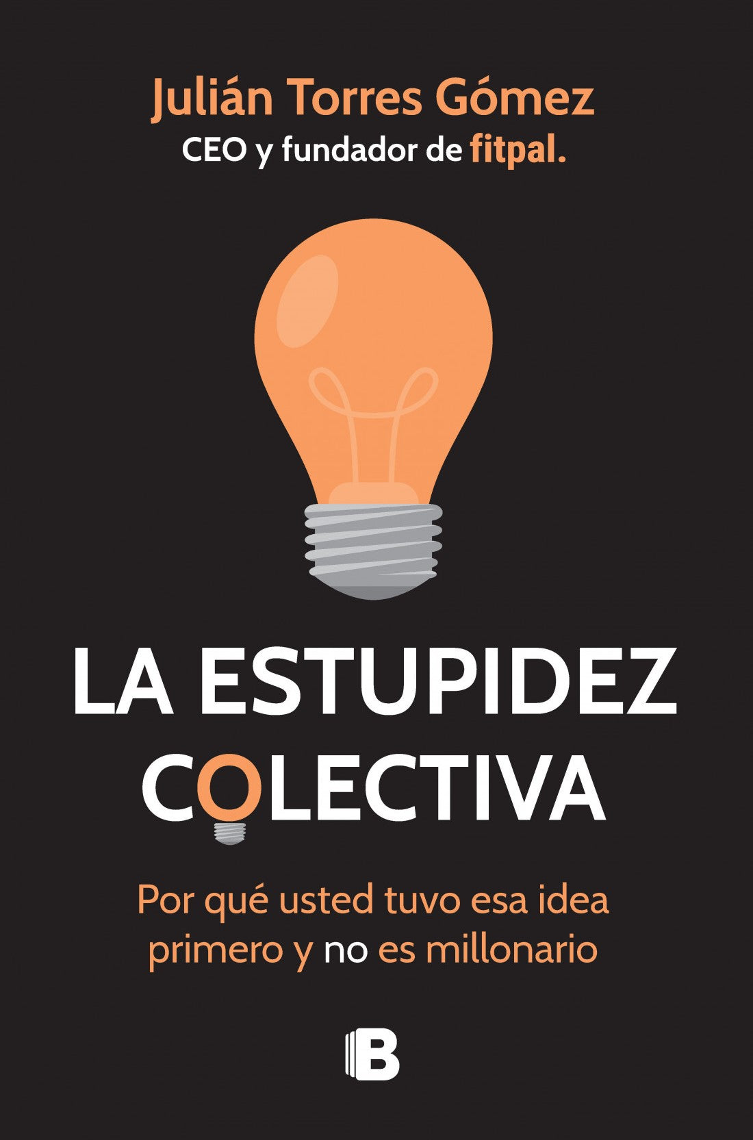 La estupidez colectiva, Julián Torres Gómez