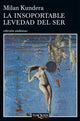 La insoportable levedad del ser, Milan Kundera