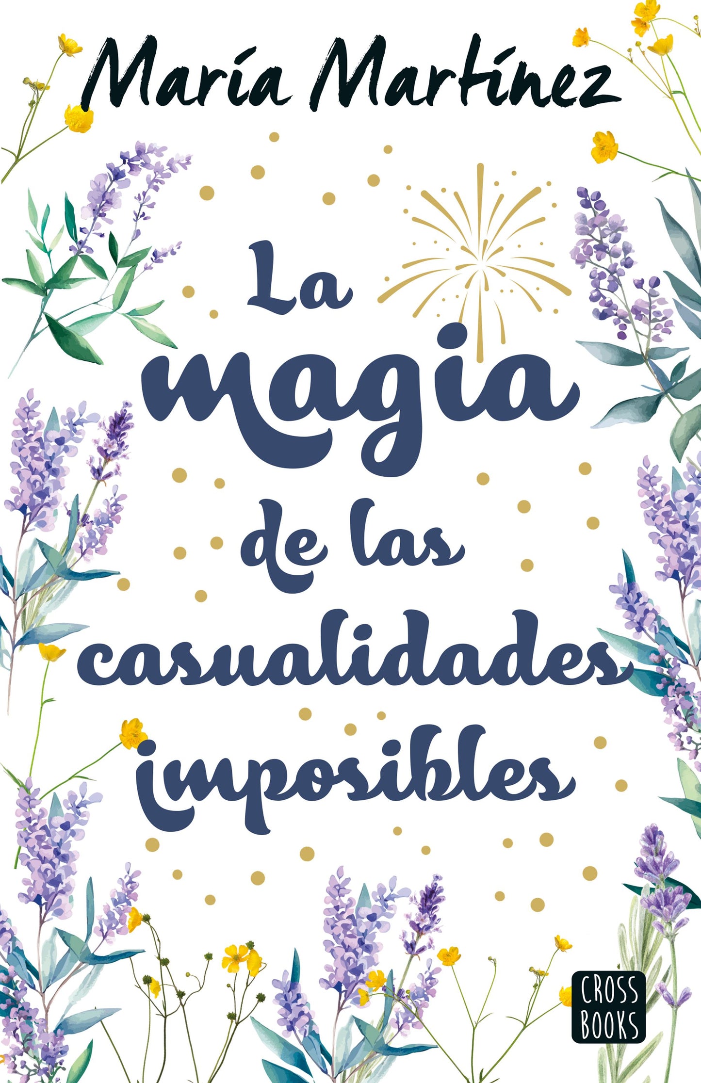 La magia de las casualidades imposibles, María Martínez