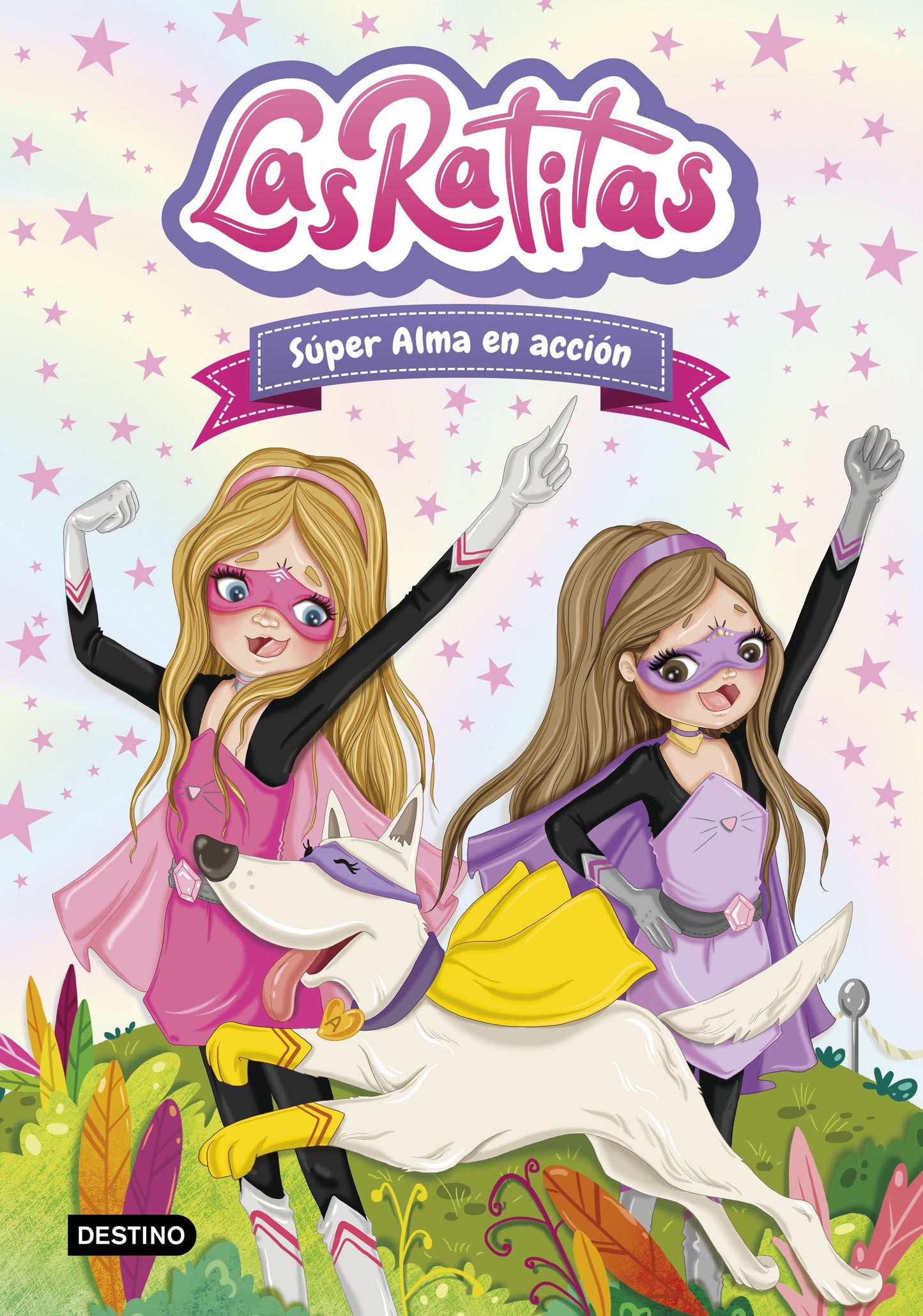 Las Ratitas 2. Súper alma en acción