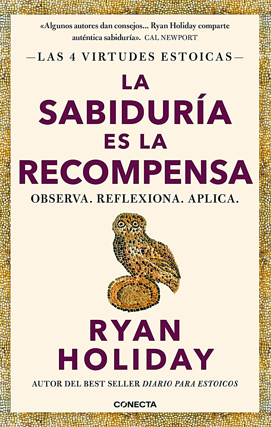 La sabiduría es la recompensa, Ryan Holiday
