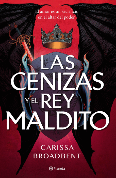 Las cenizas y el rey maldito, Carissa Broadbent