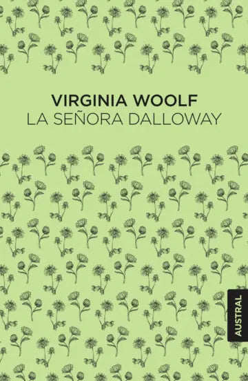 La señora Dailoway, Virginia Woolf. Edición tapa dura